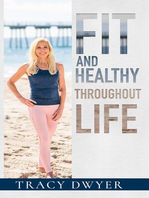 cover image of Fit and Healthy Throughout Life
